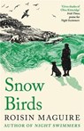 Snow Birds - Roisin Maguire - 9781806490813