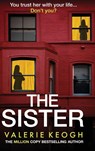 The Sister - Valerie Keogh - 9781806561087