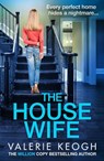The Housewife - Valerie Keogh - 9781806564378