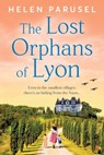 The Lost Orphans of Lyon - Helen Parusel - 9781806564514