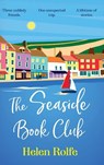 The Seaside Book Club - Helen Rolfe - 9781806578498