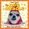 The Dog Oracle - Maybell Eequay - 9781806590452