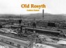 Old Rosyth - Guthrie Hutton - 9781807010003