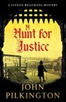 A Hunt for Justice - John Pilkington - 9781807346089