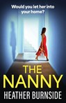 The Nanny - Heather Burnside - 9781807470074