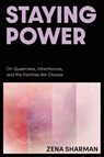 Staying Power - Zena Sharman - 9781834050164