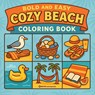 Bold & Easy Cozy Beach Coloring Book - Revive Coloring Books - 9781834124339