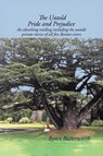 The Untold Pride and Prejudice - Byron Butterworth - 9781834182865