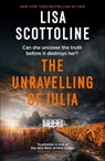 The Unravelling of Julia - Lisa Scottoline - 9781835013090