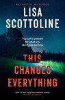 This Changes Everything - Lisa Scottoline - 9781835013793