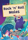 Rock 'n' Roll Moles - Samantha Montgomerie - 9781835110768
