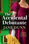 The Accidental Debutante - Jane Dunn - 9781835335598