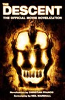 The Descent: The Official Novelization - Christian Francis - 9781835414798