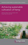 Achieving Sustainable Cultivation of Hemp - Professor Emerit Jay Stratton (Oregon State University) Noller - 9781835450833