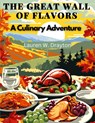 The Great Wall of Flavors - Lauren W. Drayton - 9781835523438