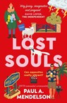 Lost Souls - Paul A. Mendelson - 9781835744642
