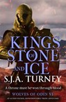 Kings of Stone and Ice - S.J.A. Turney - 9781835980477