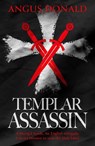 Templar Assassin - Angus Donald - 9781835980927