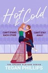 Hot & Cold - Tegan Phillips - 9781835981405