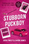 Stubborn Puckboy - Eden Finley ; Saxon James - 9781835985274