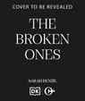 The Broken Ones - Sarah Dalton - 9781835986141