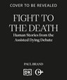 Fight to the Death - Paul Brand - 9781835986899
