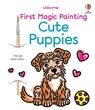 First Magic Painting Cute Puppies - Abigail Wheatley - 9781836042211
