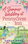 A Summer Wedding at Pennycress Inn - Sarah Hope - 9781836174769