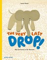 The Very Last Drop! - Joanna Rzezak - 9781836271345