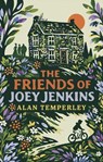 The Friends of Joey Jenkins - Alan Temperley - 9781836286288