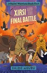 Xirsi and the Final Battle - Shiko Nguru - 9781836290292