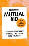 Mutual Aid - Dean Spade - 9781836742555