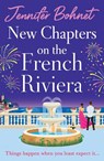 New Chapters on the French Riviera - Jennifer Bohnet - 9781836780977