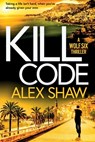Kill Code - Alex Shaw - 9781836784050
