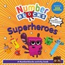 Numberblocks Superheroes: A Numberblocks Activity Book - Numberblocks - 9781836891949