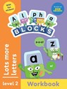 Alphablocks Lots More Letters (Orange Level Workbook) - Alphablocks - 9781836891987