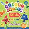 Colourblocks Stick, Colour and Create - A Sticker Activity Book - Colourblocks ; Sweet Cherry Publishing - 9781836892632