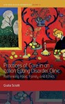 Practices of Care in an Italian Eating Disorder Clinic - Giulia Sciolli - 9781836955245