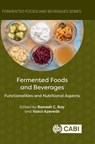 Fermented Foods and Beverages - Dr Ramesh C (Adjunct Professor) Ray ; Prof Vasco (Senior Professor) Azevedo - 9781836991809