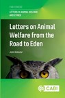 Letters on Animal Welfare from the Road to Eden - John (Emeritus Professor of Animal Husbandry Webster - 9781836992301