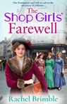 The Shop Girls' Farewell - Rachel Brimble - 9781837030682