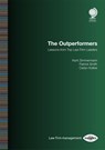 The Outperformers - Kent M Zimmermann ; Patrick Smith ; Carlyn Kolker - 9781837231034