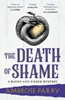The Death of Shame - Ambrose Parry - 9781837263462
