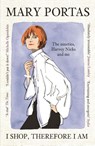 I Shop, Therefore I Am - Mary Portas - 9781837264421