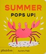 Summer Pops Up! - Aurore Petit - 9781837292073