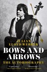 Bows and Arrows - Julian Lloyd Webber - 9781837360581
