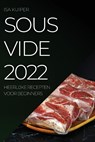 Sous Vide 2022 - Isa Kuiper - 9781837520978