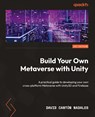 Build Your Own Metaverse with Unity - David Canton Nadales - 9781837631735