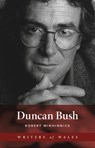 Duncan Bush - Robert Minhinnick - 9781837723874