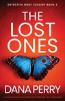 Perry, D: Lost Ones - Dana Perry - 9781837904396